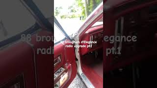 88 brougham dElegance radio upgrade part 1 brougham automobile hiphop diy cars [upl. by Yelik866]