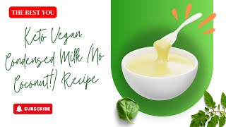 Keto Vegan Condensed Milk No Coconut Recipe [upl. by Elwina683]