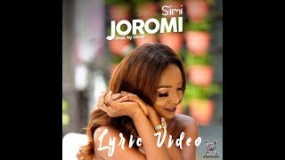 Simi  Joromi Lyric Video [upl. by Capon89]