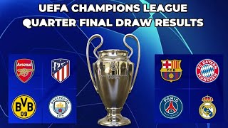 UEFA CHAMPIONS LEAGUE DRAW RESULTS QUARTER FINALS 2024 [upl. by Sandie273]