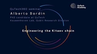 QuTech360 wAlberto Bordin Engineering the Kitaev chain [upl. by Mikol]