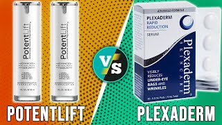 Potentlift vs Plexaderm  Which Is Better An InDepth Comparison [upl. by Nilhtac966]