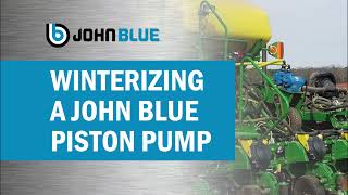 NEW Winterizing Your John Blue Piston Pump [upl. by Nnairet]