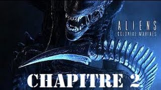 Aliens Colonial Marines  Lets Play Chap2 [upl. by Bounds]