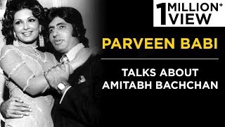 Parveen Babi talks about Amitabh Bachchan  Tabassum Talkies [upl. by Kowtko875]