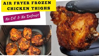 How To Cook Frozen Chicken Thighs in The Air Fryer Recipe Bone in amp Skin On with Zero Oil or Flour [upl. by Sonitnatsnok704]