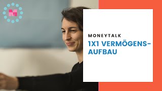 Moneytalk 1x1 Vermögensaufbau  Grundwissen ETFs amp Aktien [upl. by Wareing365]