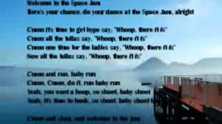 Space Jam Lyrics with Audio [upl. by Grigson159]