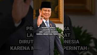 PRABOWO MURKA LANGSUNG PECAT PEJABAT TINGGI  NGERI [upl. by Ayhdiv189]