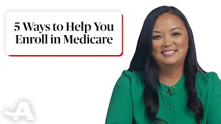 Five Ways to Make Enrolling in Medicare Easier [upl. by Imelda454]