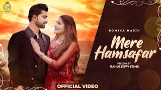 Mere Hamsafar quotquotमेरे हमसफरquotquot  Romika Masih amp Rahul Sandhu  Wedding Song  Masih Wedding Song [upl. by Susette]