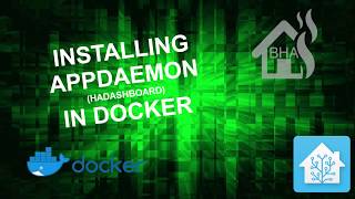 Installing Appdaemon HAdashboard in Docker [upl. by Deckert534]