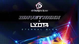 Wavetraxx amp Lyd14  Eternal Glow [upl. by Franciska]