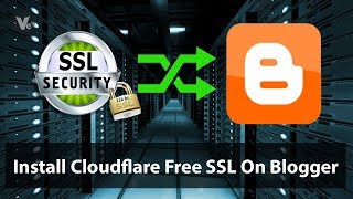 How To Install Cloudflare Free SSL On Blogger Blog 2019 [upl. by Uund]