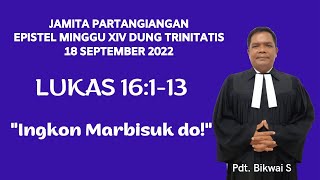 Epistel Minggu 18 Sept 2022  Luk 16113 [upl. by Assila]