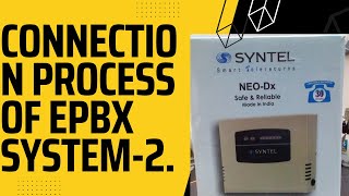 Syntel EPABX Part 2 [upl. by Oznol602]