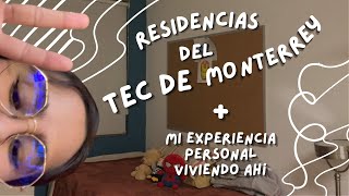 TODO lo que tienes que saber para VIVIR en RESIDENCIAS del TEC de MONTERREY  experiencia personal [upl. by Murage]