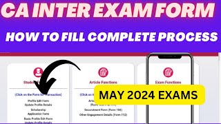 CA Inter Exam Form Filing Process May 2024 Exams  How to fill Exam form Of CA Inter new scheme [upl. by Sholley]