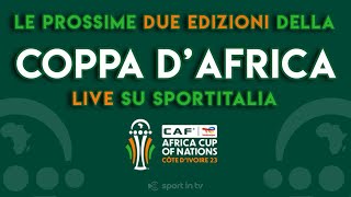 Su Sportitalia in diretta esclusiva la Coppa d’Africa 2023 e 2025 [upl. by Deroo]