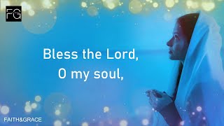 Bless the lord oh my soul lyrics female version [upl. by Haneeja]