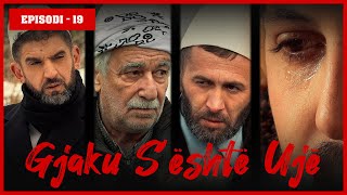 Gjaku Sështë Ujë  Episodi 19 Traditat Shqiptare [upl. by Aihsa]