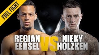 Regian Eersel vs Nieky Holzken  ONE Full Fight  King Of The Ring  May 2019 [upl. by Wilfred476]