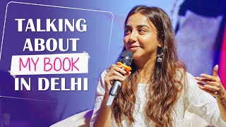 TALKING ABOUT MY BOOK IN DELHI  VLOG  REALTALKTUESDAY  MostlySane [upl. by Ik498]