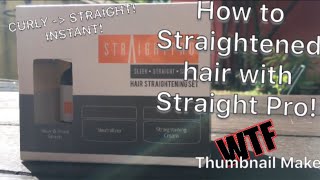 Straight Pro Tutorial Straightened Your Hair In 3 Steps Curly to Straight IT WORKS [upl. by Erlinna]