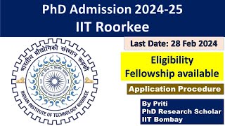 IIT Roorkee PhD Admission 2024  PhD Admission 2024  PhD Admission Notification 2024 [upl. by Soalokcin]