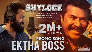 Shylock Promo Song  Ektha Boss  Mammootty  Unni Mukundan  Prakash Alex  Ajai Vasudev [upl. by Higinbotham]