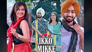 ikko mikke song Whatsapp status full screen status  Satinder Sartaj amp Aditi S [upl. by Refinney932]