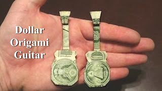 Dollar Origami Guitar Tutorial  How to make a Dollar Origami Guitar [upl. by Animahs]