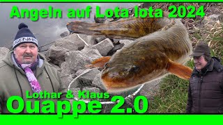 Quappe  Lothar und Klaus 2024  Lota lota 20  Wo sind die Quappen [upl. by Jonny]