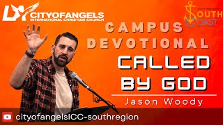 Called By God  Jason Woody  September 27 2024  SCSR Campus Devotional [upl. by Nahgrom]