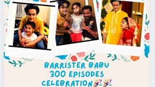 Barrister babu 300 episodes celebration🎉🎉🎊🎊Anidita💖💖 [upl. by Ielirol]