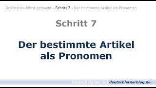 Deutsch lernen  Learn German  Bestimmter Artikel als Pronomen  Deklination 07 [upl. by Williams735]