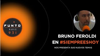 Bruno Feroldi en SiempreEsHoy presentando sus nuevas canciones [upl. by Pownall]