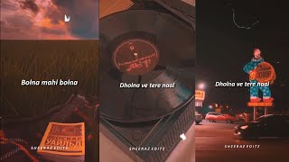 Arijit Singh  Bolna slowed  reverb  Bolna Mahi Bolna Aesthetic WhatsApp Status  Bolna Song [upl. by Irap]