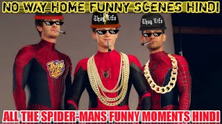 SPIDERMAN  NO WAY HOME THUG LIFE MOMENTS HINDI  NO WAY HOME FUNNY SCENES HINDI  YTTRENDS [upl. by Eceeryt]