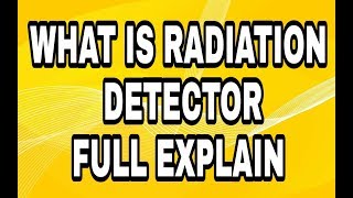 Ch10 Nuclear Radiations Radiation detectors explain in URDU HINDI physics 12 learning 4u [upl. by Coridon543]