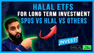 HALAL ETFs For Long Term Investment  SPUS vs HLAL vs Others [upl. by Trilley]