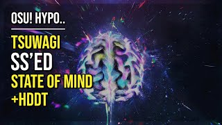 osu Hypo  95★ Tsuwagi SSed State Of Mind Rise HDDT [upl. by Silisav]