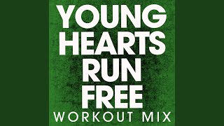 Young Hearts Run Free Workout Mix [upl. by Annora]