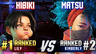 SF6 ▰ HIBIKI 1 Ranked Lily vs MATSU56 2 Ranked Kimberly ▰ Ranked Matches [upl. by Kassandra211]