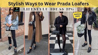 These 8 Fashion Girls Are Showing Stylish Ways to Wear Prada Loafers [upl. by Allsopp]