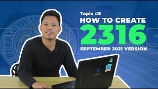 Topic 5 How to Create 2316 September 2021 version [upl. by Alliehs]