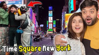 Times Square New York Mein Larai Ho Gai 😭😱  Insane Fun in Times Square USA 😍🇺🇸 [upl. by Crespo]