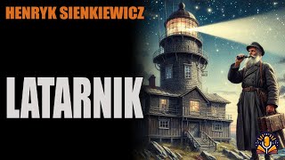 Henryk Sienkiewicz  Latarnik AUDIOBOOK PL [upl. by Nedla]