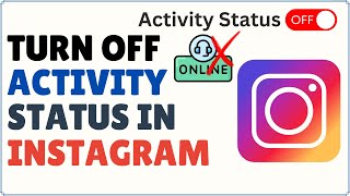 How to Turn Off Active Status on Instagram  Turn Off Activity Status in Instagram 2024 [upl. by Weinberg503]