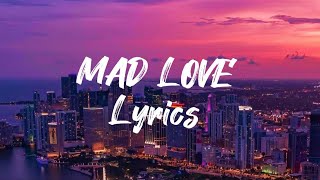 Mad Love LyricsNew English Song 2024 madlove seanpaul lyrics music englishmusic feelthemusic [upl. by Esbenshade]